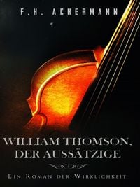 Produktbild: William Thomson, der Auss&auml;tzige