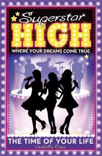 Produktbild: Superstar High: The Time of Your Life