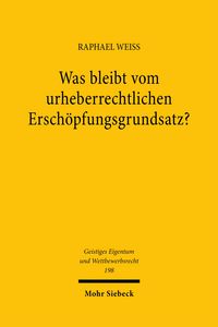 Produktbild: Was bleibt vom urheberrechtlichen Ersch&ouml;pfungsgrundsatz?
