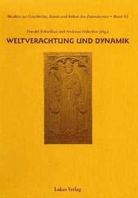 Produktbild: Studien zur Geschichte, Kunst und Kultur der Zisterzienser / Weltverachtung und Dynamik