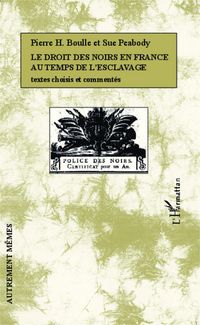 Produktbild: Le droit des Noirs en France au temps de l'esclavage