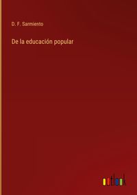 Produktbild: De la educaci&oacute;n popular