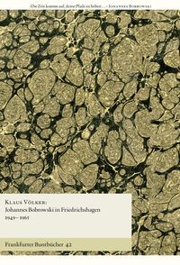 Produktbild: Johannes Bobrowski in Friedrichshagen 1949&ndash;1965