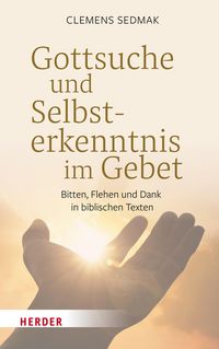 Produktbild: Gottsuche und Selbsterkenntnis im Gebet