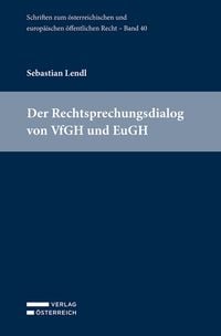 Produktbild: Der Rechtsprechungsdialog von VfGH und EuGH