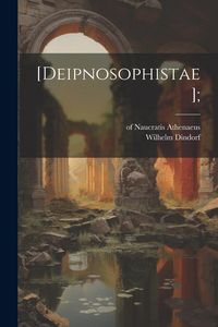 Produktbild: [Deipnosophistae];