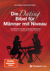Produktbild: Die Dating Bibel f&uuml;r M&auml;nner mit Niveau