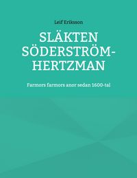 Produktbild: Sl&auml;kten S&ouml;derstr&ouml;m-Hertzman