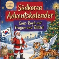 Produktbild: S&uuml;dkorea-Adventskalender: Quiz-Buch mit Fragen und R&auml;tsel