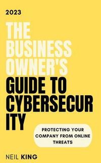Produktbild: The Business Owner's Guide to Cybersecurity