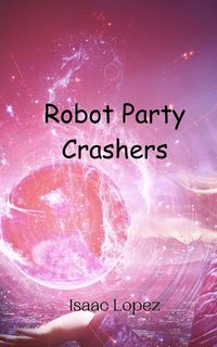 Produktbild: Robot Party Crashers