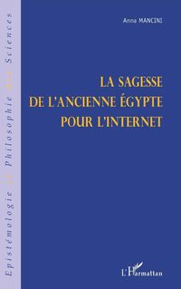 Produktbild: LA SAGESSE DE L'ANCIENNE &Eacute;GYPTE POUR L'INTERNET