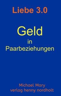 Produktbild: Liebe 3.0 - Geld in Paarbeziehungen