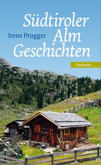Produktbild: S&uuml;dtiroler Almgeschichten
