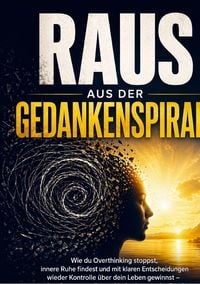 Produktbild: Raus aus der Gedankenspirale