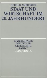 Produktbild: Staat und Wirtschaft im 20. Jahrhundert