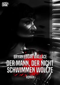 Produktbild: Der Mann, der Nicht Schwimmen Wollte