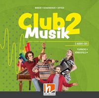 Produktbild: CLUB MUSIK 2 (Lehrplan 2023) | Audios - Ausg. &Ouml;sterreich