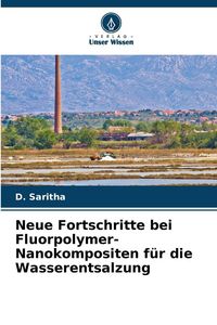 Produktbild: Neue Fortschritte bei Fluorpolymer-Nanokompositen f&uuml;r die Wasserentsalzung