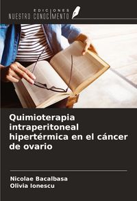 Produktbild: Quimioterapia intraperitoneal hipert&eacute;rmica en el c&aacute;ncer de ovario