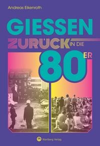 Produktbild: Gie&szlig;en - Zur&uuml;ck in die 80er