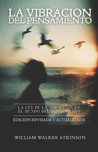 Produktbild: La vibraci&oacute;n del pensamiento