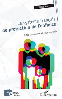 Produktbild: Le syst&egrave;me fran&ccedil;ais de protection de l'enfance