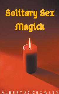 Produktbild: Solitary Sex Magick