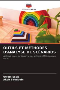 Produktbild: Outils Et M&eacute;thodes D'analyse De Sc&eacute;narios