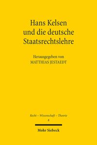 Produktbild: Hans Kelsen und die deutsche Staatsrechtslehre