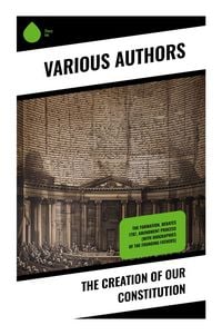 Produktbild: The Creation of Our Constitution