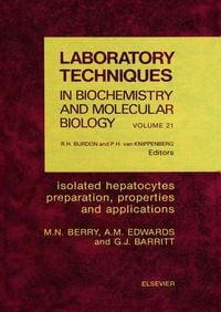 Produktbild: Isolated Hepatocytes: Preparation, Properties and Applications