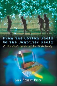 Produktbild: From the Cotton Field to the Computer Field