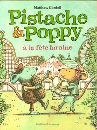 Produktbild: Pistache & Poppy &agrave; la f&ecirc;te foraine