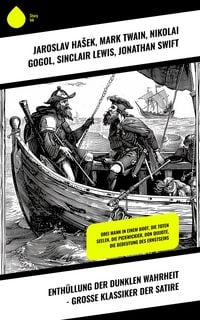 Produktbild: Enth&uuml;llung der dunklen Wahrheit - Gro&szlig;e Klassiker der Satire