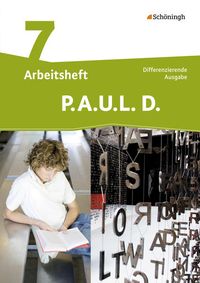 Bild vom Artikel P.A.U.L. D. - Persönliches Arbeits- und Lesebuch Deutsch - Differenzierende Ausgabe 7. Klasse vom Autor Patricia Drewes