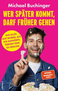 Produktbild: Wer sp&auml;ter kommt, darf fr&uuml;her gehen