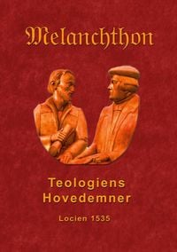 Produktbild: Teologiens hovedemner 1535