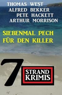 Produktbild: Siebenmal Pech f&uuml;r den Killer: 7 Strand Krimis