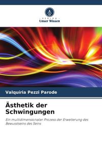 Produktbild: &Auml;sthetik der Schwingungen