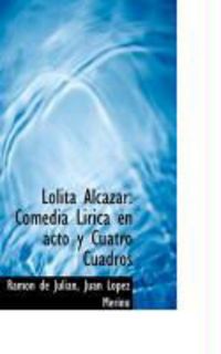 Produktbild: Lolita Alc Zar: Comedia Lirica En Acto y Cuatro Cuadros