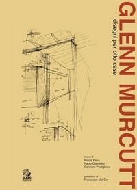 Produktbild: Glenn Murcutt. Disegni per otto case