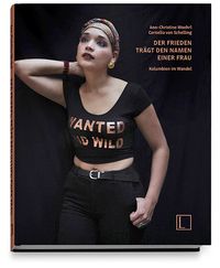 Produktbild: Der Frieden Tr&auml;gt den Namen einer Frau