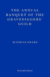 Produktbild: The Annual Banquet of the Gravediggers' Guild