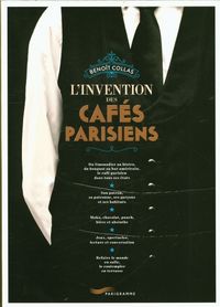 Produktbild: L'invention des caf&eacute;s parisiens