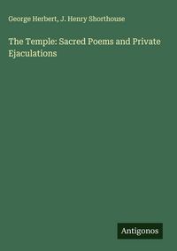 Produktbild: The Temple: Sacred Poems and Private Ejaculations