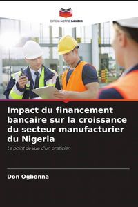 Produktbild: Impact du financement bancaire sur la croissance du secteur manufacturier du Nigeria
