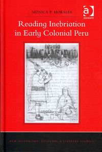 Produktbild: Morales, M: Reading Inebriation in Early Colonial Peru