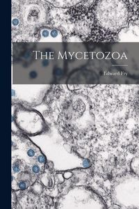 Produktbild: The Mycetozoa