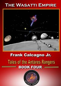 Produktbild: The Wasatti Empire (Tales of the Antares Rangers, #4)